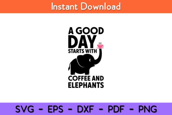 A Good Day Starts with Coffee Elephant Design Review