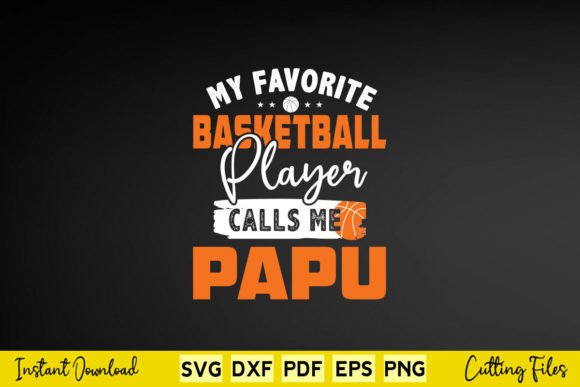 My Favorite Basketball Player Calls Papu
