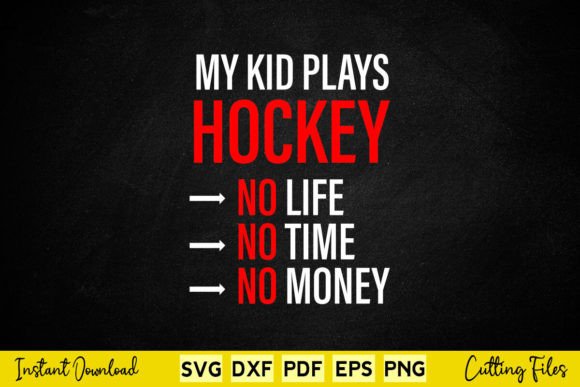 My Kid Plays Hockey No Life No Time: A Designer Review