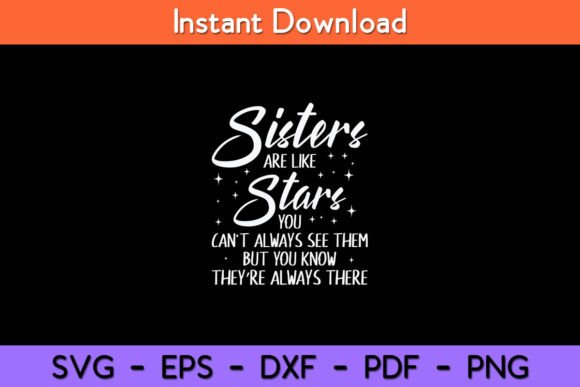 Sisters Are Like Stars You Can't Always See